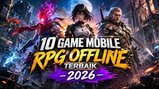 10 Game Android/iOS RPG Offline Terbaik 2026 yang Bikin Ketagihan