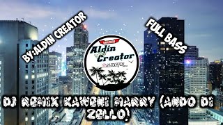 DJ Kaweni Merry Ando Di Zelllo  (DJ 30 detik)