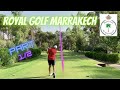 Vlog golf royal golf de marrakech part12