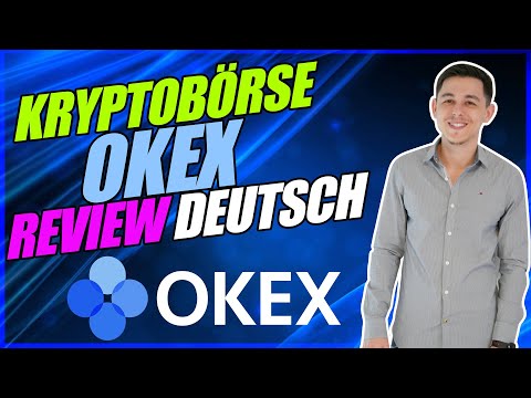 Die all in one Kryptobörse - OKEX review deutsch