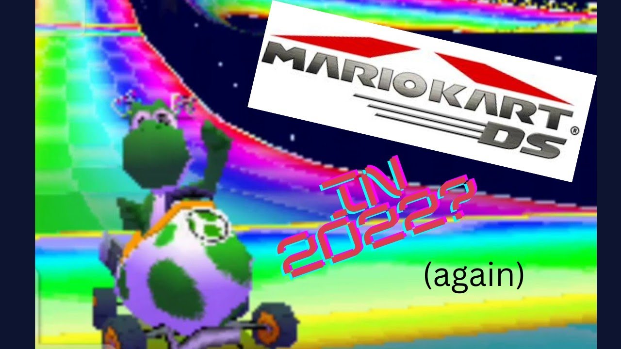 I PLAY MARIO KART DS IN 2022 (again) YouTube