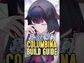 FULL Columbina Guide! #genshinimpact #hoyocreators #columbina #genshin #shorts