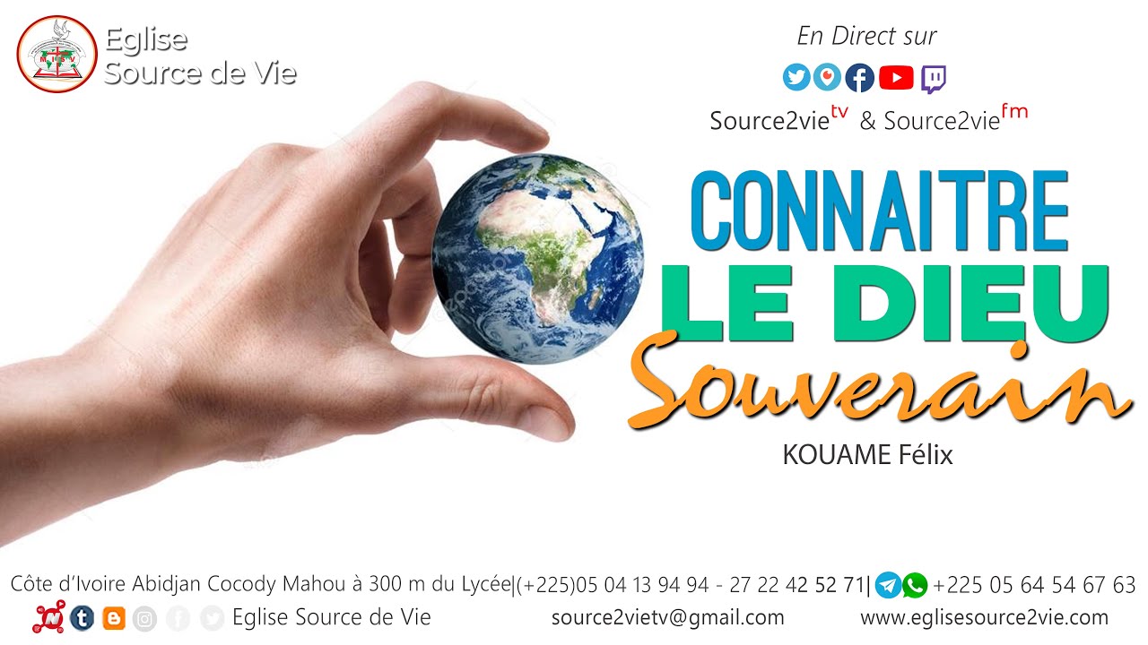 KOUAME Félix  | Connaître Le Dieu Souverain