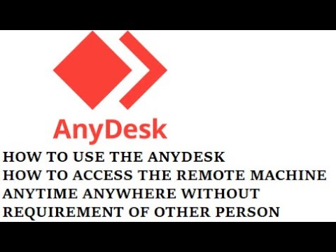 Como usar o ANYDESK como acessar a QUALQUER LUGAR REMOTO MACHINE A QUALQUER MOMENTO, SEM NECESSIDADE DE OTHE