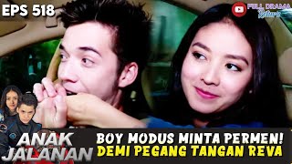 BOY GAK KEHABISAN AKAL! MODUS BEGINI CUMA BUAT GENGGAM TANGAN REVA! - ANAK JALANAN