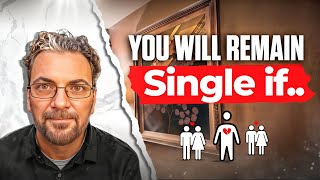 Why You're Still Single | 3 Mistakes Keeping You Alone 😱 | Aaron jarrels