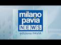 Milano Pavia NEWS – edizione PAVIA - 14 maggio 2026