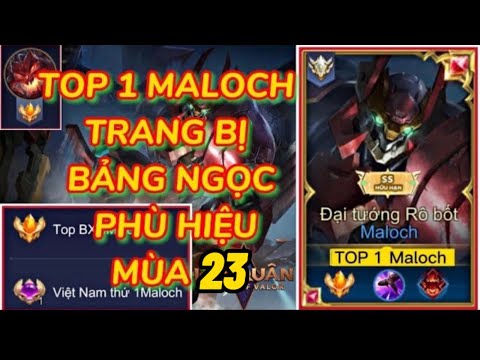 Video Top 1 maloch Trang bị bảng ngọc phù hiệu maloch mùa 23... - youtube