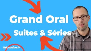 Grand Oral: Les Suites et Les Séries Numériques