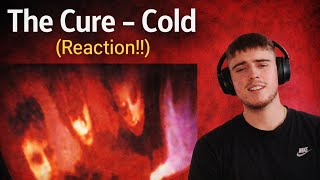 The Cure - Cold | (Reaction!!)