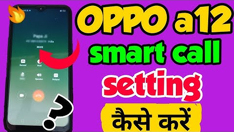 OPPO a12 mein smart call setting kaise kare | how to set smart call in OPPO a12 | smart call setting