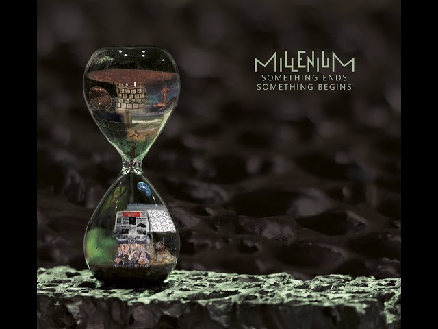 Millenium - Something Ends