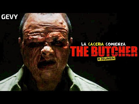 El Carnicero - La caceria comienza (The Butcher) Resumen en 9 Minutos