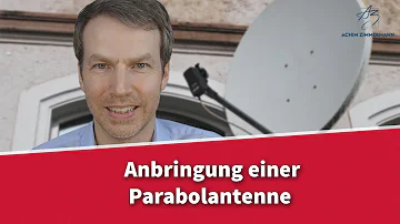 Kann mir der Vermieter eine Satellitenschüssel verbieten?