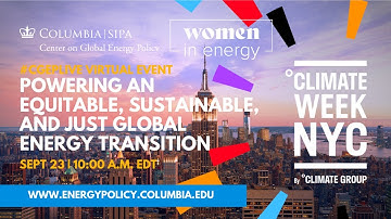 Climate Week NYC 2020 | Powering an Equitable, Sustainable, and Just Global Energy Transition