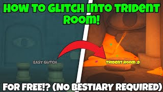 HOW TO GLITCH INTO THE TRIDENT ROOM (100% Free) | Fisch ๐