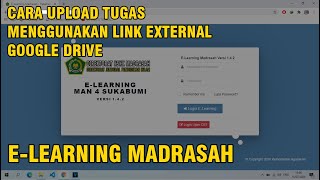 Panduan E-learning Siswa - Cara Mengirim Tugas Menggunakan Link External Google Drive