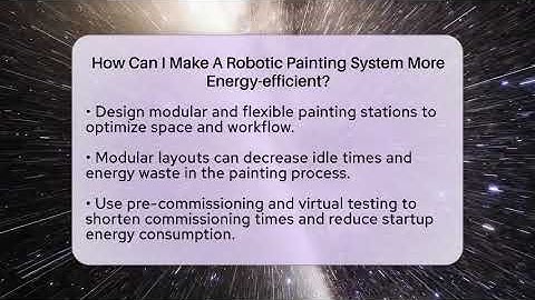 How Can I Make A Robotic Painting System More Energy-efficient? - Talking Tech Trends