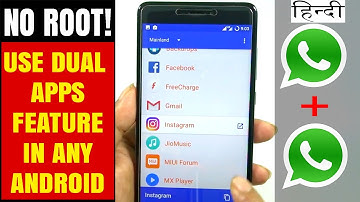 Hindi | How to use 2 Whatsapp in 1 Phone - No Root