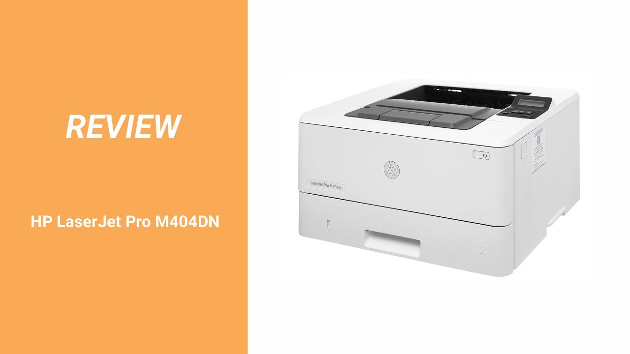 REVIEW MÁY IN HP LASERJET PRO M404DN REVIEW HP M404DN MUCINTOPQ 