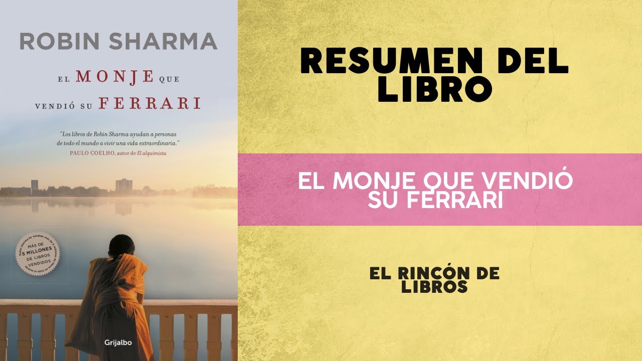 Resumen CORTO de EL MONJE QUE VENDIO SU FERRARI (Robin Sharma) - YouTube