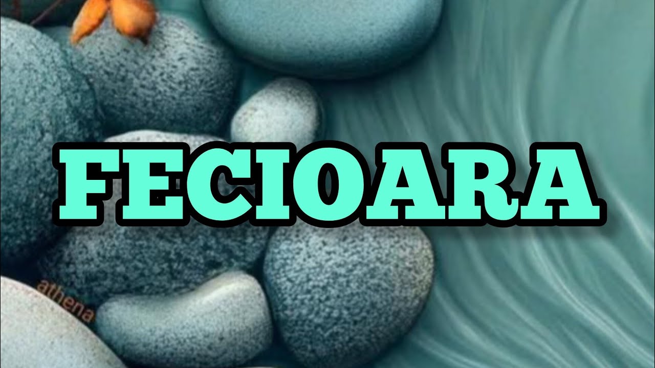 FECIOARA - Ce se va întâmpla până la sfârșitul anului?