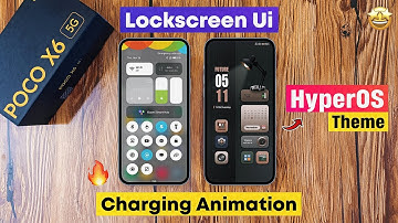Best 6 HyperOS Themes - Charging Animation & Lockscreen Ui