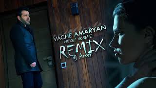 Vache Amaryan - Mexqs vorn e //Dj Arsen Remix// 2020