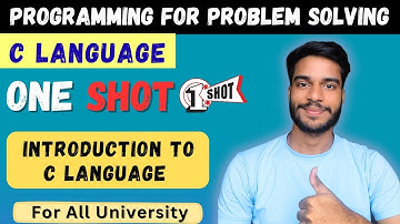 Introduction to C Programming | C Language | PPS One Shot | All Universities | B.Tech/BCA/Diploma CS