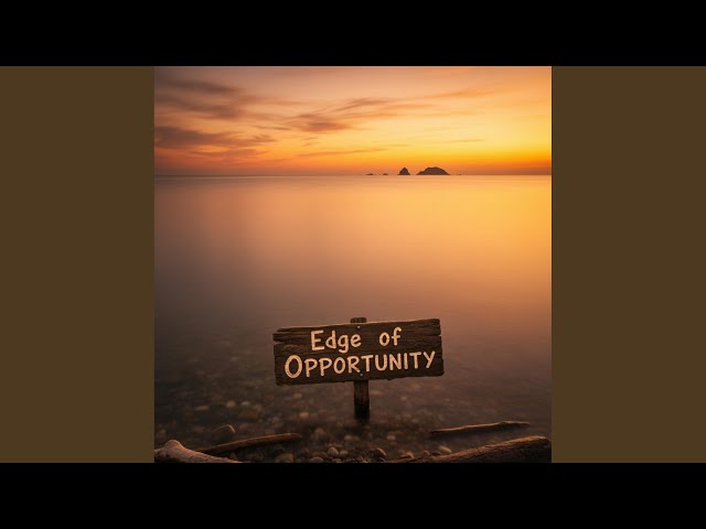 Edge of Opportunity