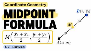 Coordinate Geometry EP3 | Midpoint Formula & Missing Endpoint | GCSE, GCE & HKDSE | MathExam