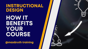 Instructional Design: How It Benefits Your Course