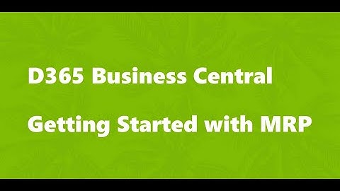 D365 Business Central - Getting Started with MRP