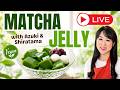Easy Matcha Jelly with Azuki and Shiratama | Vegan Japanese Dessert for Summer!