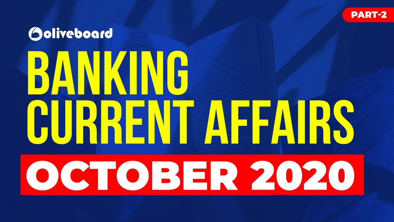 October Banking Current Affairs | Current Affairs 2020 | Banking Awareness | Part 2 | IBPS PO 2020