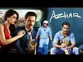 Azhar Full Movie | Emraan Hashmi | Prachi Desai | Nargis Fakhri | Kunaal Roy Kapur | Facts Review HD