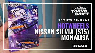 Monalisa Is Back Nissan Silvia S15 Hot Wheels Fast & Furious Tokyo Drift