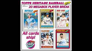2026 Topps HERITAGE (20 MEGA Box) Player Break #8 eBay Live 07/09/26