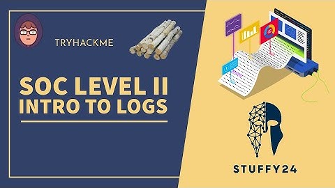 Intro to Logs: Tryhackme SOC levl 2