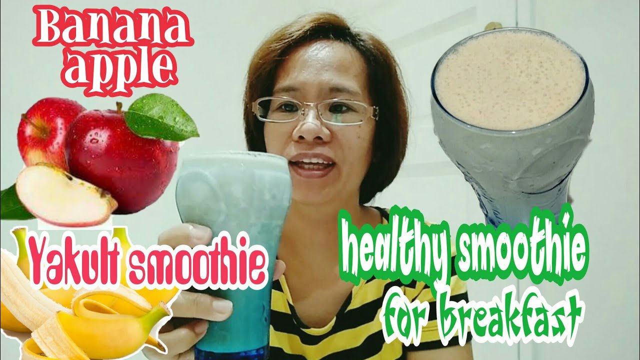 BANANA YAKULT APPLE SMOOTHIE SMOOTHIE RECIPES//Healthy benefits YouTube
