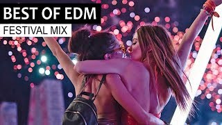 BEST OF EDM – Festival Music Electro House Mix 2019