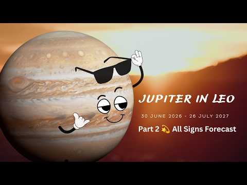 Jupiter in Tropical Leo ♌️ Part 2 💫 All Signs Interpretations