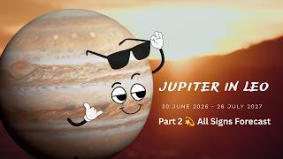 Jupiter in Tropical Leo ♌️ Part 2 💫 All Signs Interpretations screenshot 4