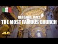 The most iconic Church in Bergamo Italy - Basilica di Santa Maggiore | Cappella Colleoni | Città, 4K