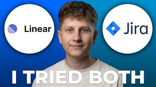Linear vs Jira - Which is Better