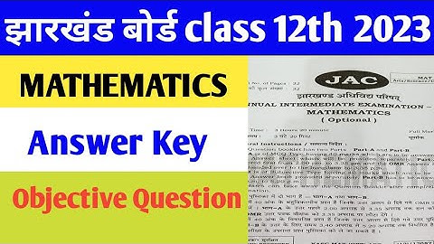 jac board class_12th MATH ka answer key!!27march!!झारखंड बोर्ड class 12th  mathematics Answer key!!