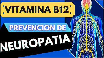 ¿La vitamina B-12 detiene la neuropatía?