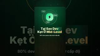 Tại sao Junior Dev lại hay kẹt ở Mid-Level #laptrinhphp #developer