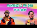 Makhadzi ft Mr Bow type beat pro by @Flex-95-Beatz
