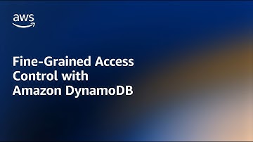 Fine-Grained Access Control in Amazon DynamoDB - Amazon DynamoDB Nuggets | Amazon Web Services
